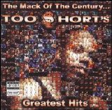 Too Short - The Mack of the Century: Greatest Hits