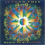 Jethro Tull - Roots to Branches
