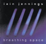 Iain Jennings - Breathing Space
