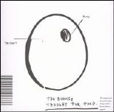 The Books - Thought for Food