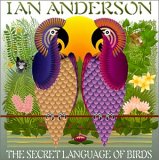 Ian Anderson - The Secret Language of Birds