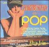 Elton John - Chartbusters Go Pop