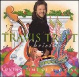 Travis Tritt - A TravisTritt Christmas - A Loving Time Of Year