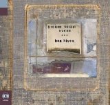 Broken Social Scene - Bee Hives (2004)