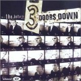 3 Doors Down - The Better Life