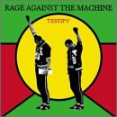 Rage Against the Machine - Testify