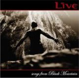 Live - Songs From Black Mountain