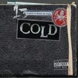 Cold - 13 Ways To Bleed Onstage
