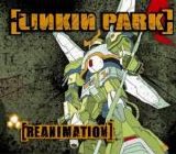Linkin Park - Reanimation