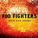 Foo Fighters - Skin & Bones