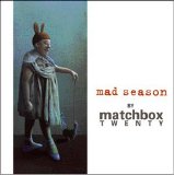 Matchbox Twenty - Mad Season
