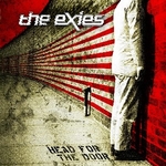 The Exies - Head for the Door