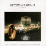 Grover Washington Jr - Sounds of The Eighties - 1980-1983