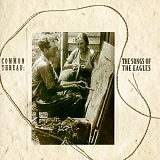 Various artists - Common Thread The Songs of the Eagles