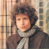 Bob Dylan - Blonde on Blonde