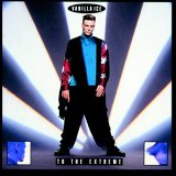 Vanilla Ice - To The Extreme