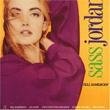 Sass Jordan - Tell Somebody