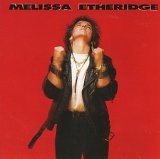 Melissa Etheridge - Melissa Etheridge (Deluxe Edition)