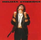 Melissa Etheridge - Melissa Etheridge