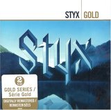 Styx - Styx Gold (1 of 2)
