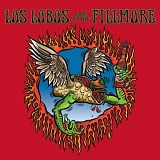 Los Lobos - Live At The Filmore (Bonus Tracks)