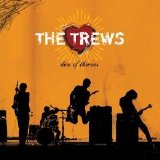 The Trews - Den of Thieves
