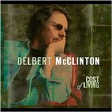 Delbert McClinton - Cost of Living