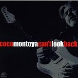 Coco Montoya - Can't Look Back