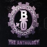 Bachman-Turner Overdrive - The Anthology (1 of 2)