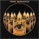 The Strawbs - Burning For You