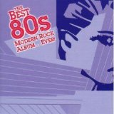 Various artists - The Best 80's Modern Rock Album...Ever! (Disc 1)