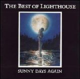 Lighthouse - Sunny Days Again: The Best of Lighthouse