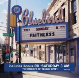 Faithless - Saturday 3AM