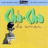 Various artists - Ultra-Lounge - Cha-Cha De Amor
