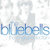 The Bluebells - The Singles Collection