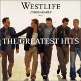 WestLife - Unbreakable - The Greatest Hits : Vol 1