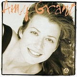 Amy Grant - House of Love