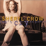 Sheryl Crow - Can't Cry Anymore