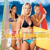 Soundtrack - Blue Crush