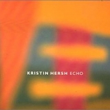 Hersh, Kristin - Echo - CDs