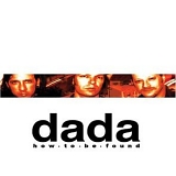 dada - How To Be Found