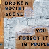 Broken Social Scene - You Forgot It In People