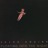 Cruise, Julee - Floating Into the Night