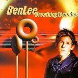 Ben Lee - Breathing Tornados