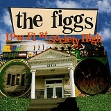 The Figgs - Low-Fi at Society High