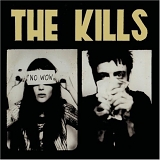 Kills, The Kills - No Wow