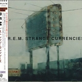 R.E.M. - Strange Currencies