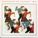 INXS - Underneath the Colours (Remastered)