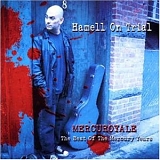 Hamell on Trial - Mercuroyale: The Best of the Mercury Years