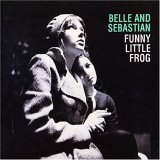 Belle And Sebastian - Funny Little Frog